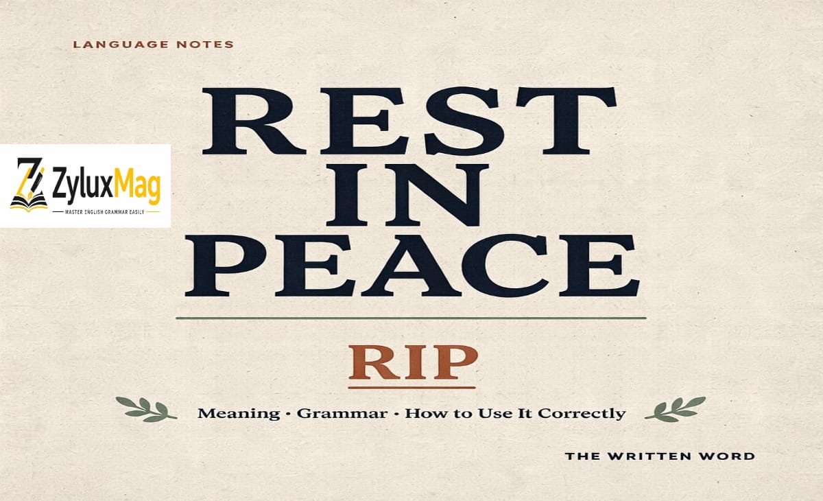 Rest in Peace (RIP): Meaning, Grammar, and How to Use It Correctly